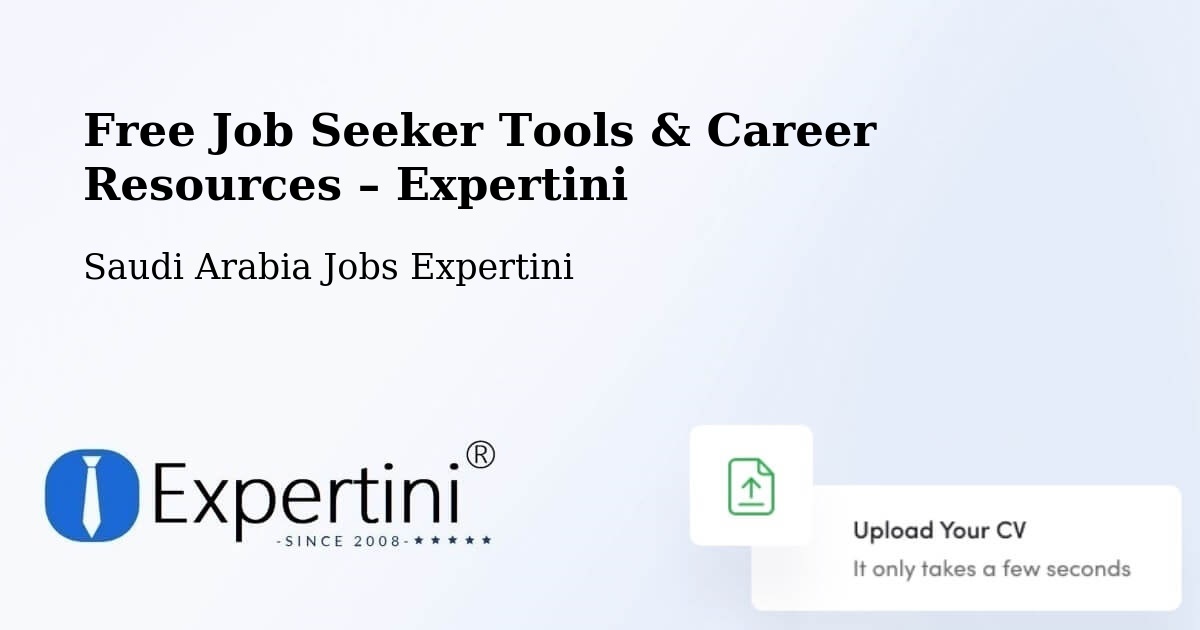 Free Job Seeker Tools & Career Resources – As Sulayyil - As Sulayyil, Saudi Arabia Jobs Expertini